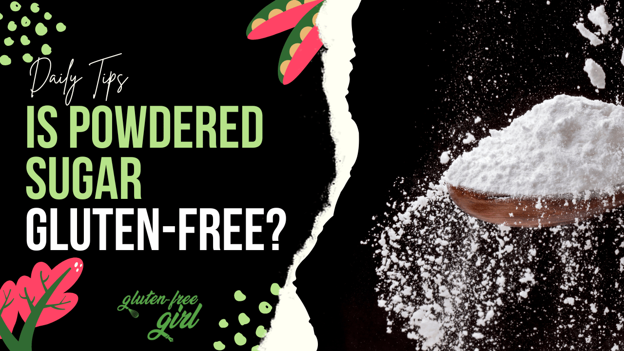 is powdered sugar gluten free?